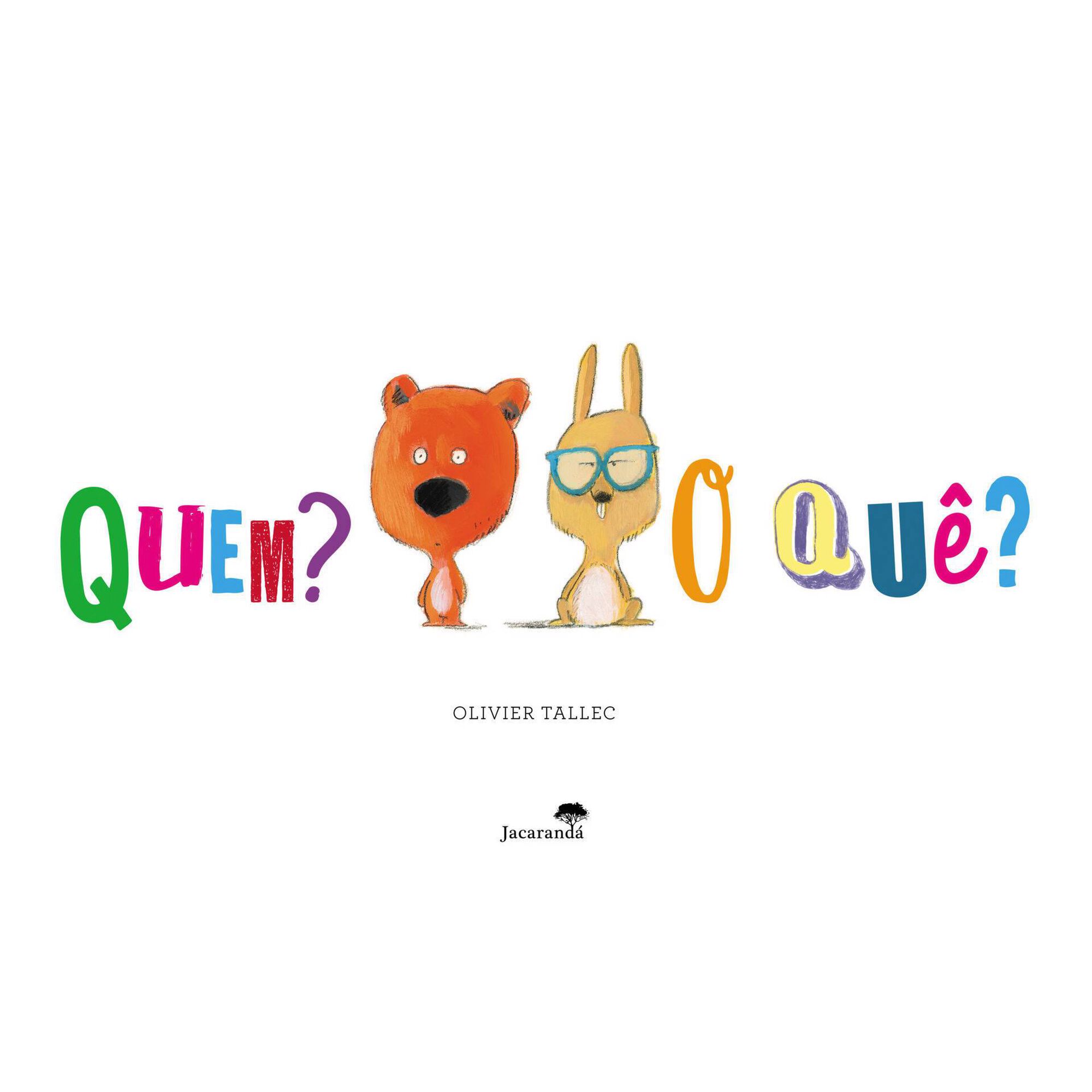 Quem? O Quê? Quem? O Quê?