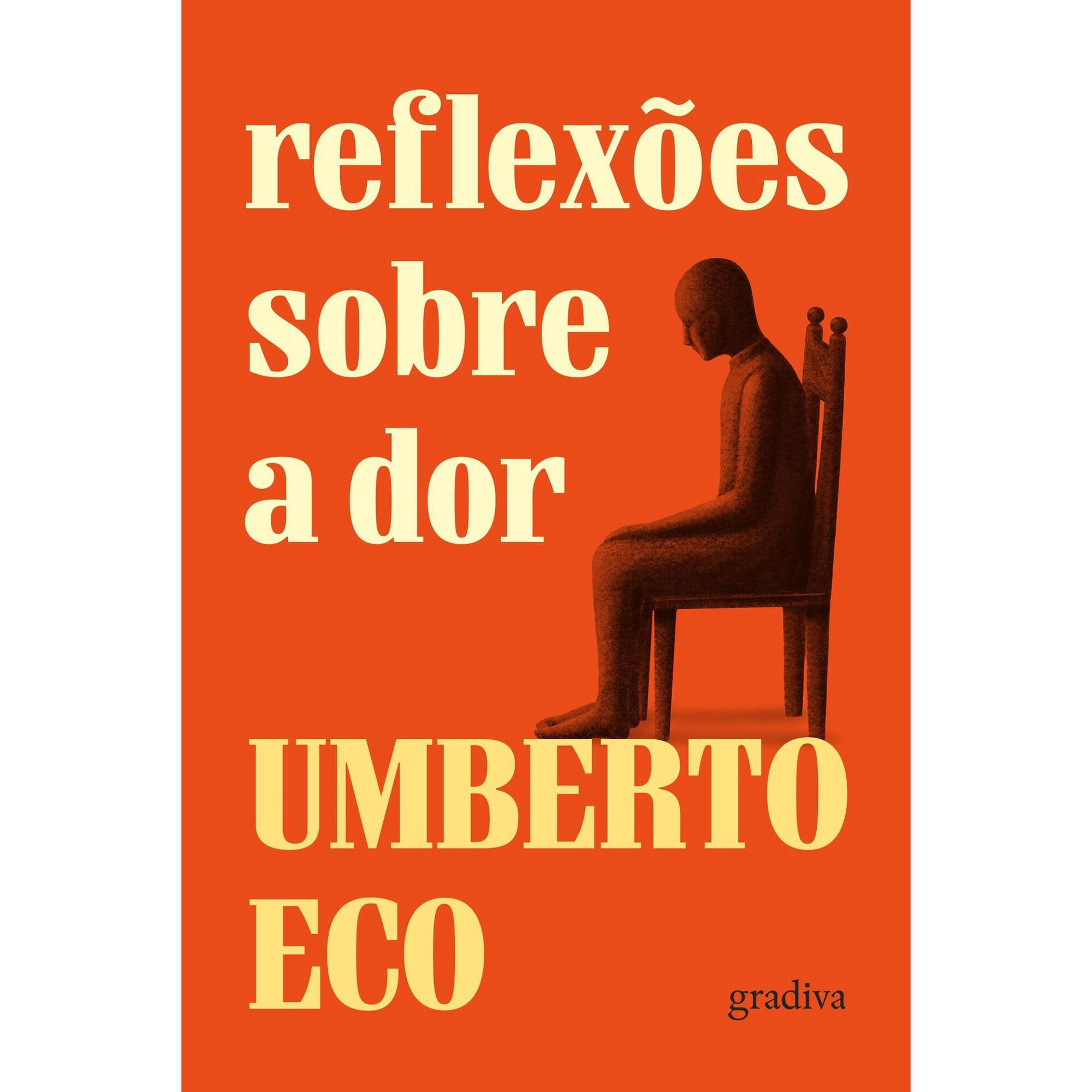 Reflex&otilde;es Sobre a Dor de Umberto Eco