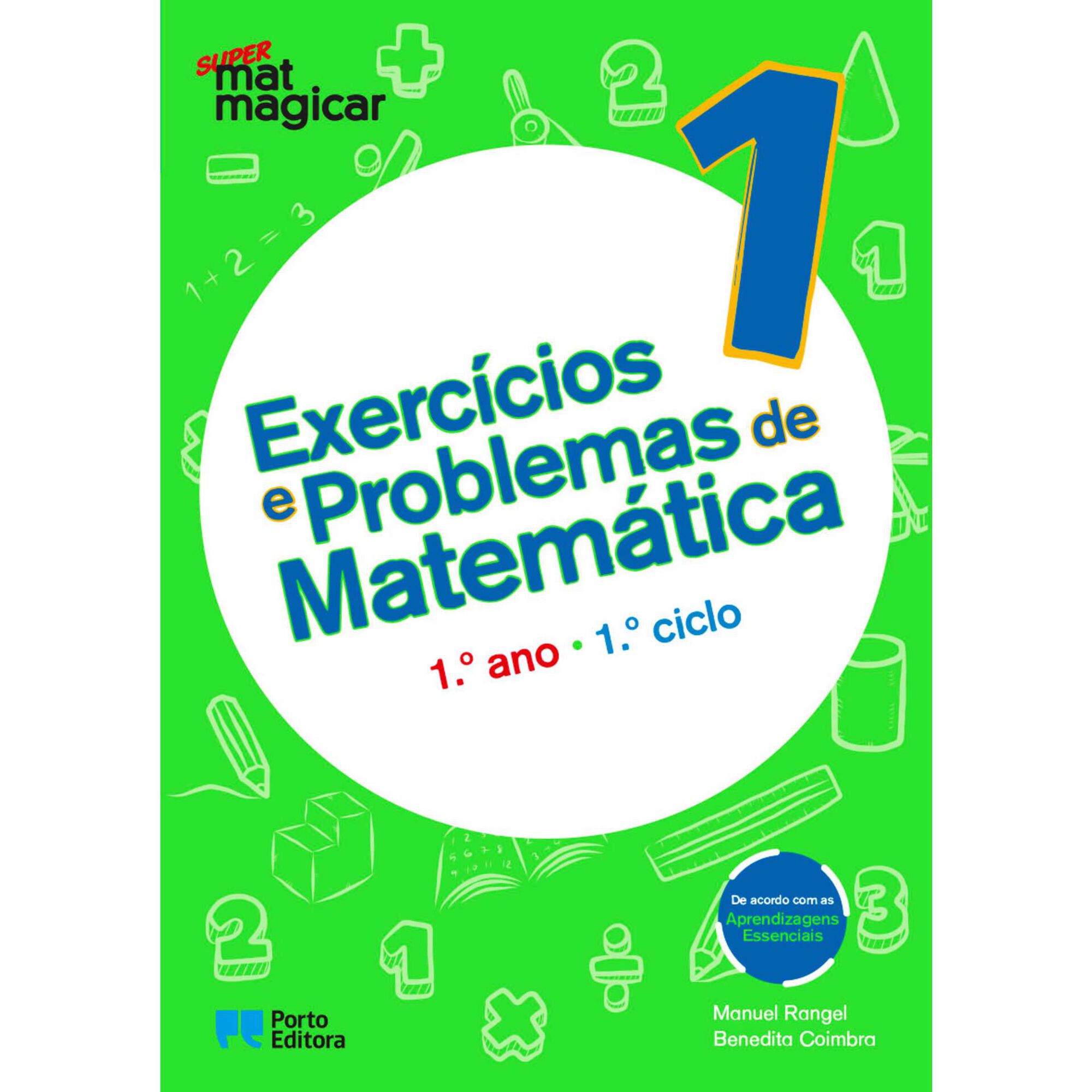 Exercícios e Problemas de Matemática - 1º Ano Exercícios e Problemas de Matemática - 1º Ano