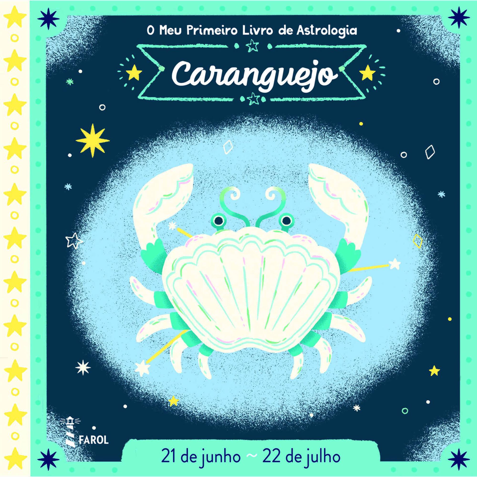 O Meu Primeiro Livro de Astrologia - Caranguejo de Farol