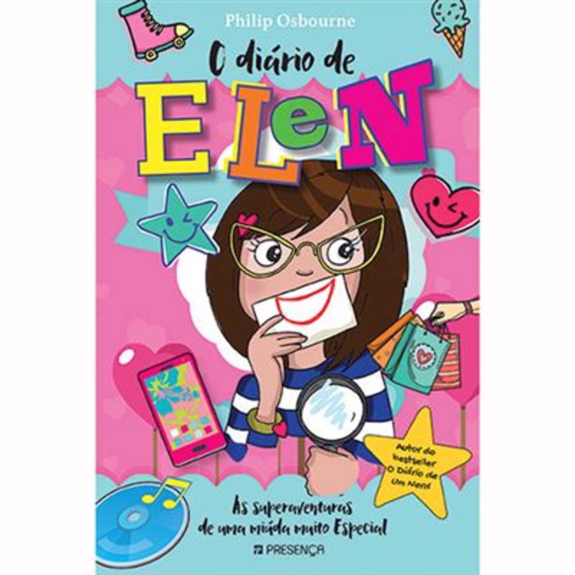 O Diário de Elen - As Superaventuras de uma míuda Muito Especial O Diário de Elen - As Superaventuras de uma míuda Muito Especial