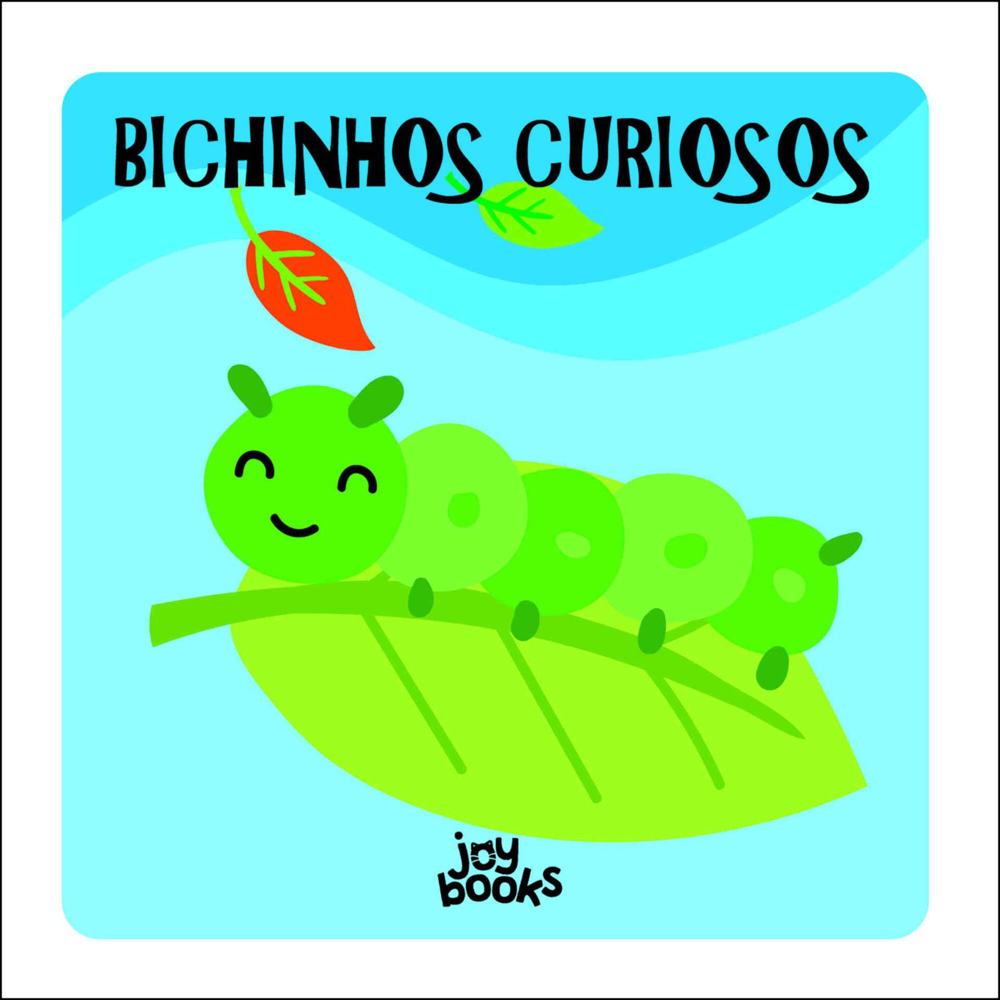 Bichinhos Curiosos Bichinhos Curiosos