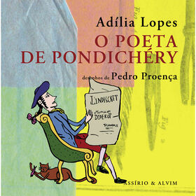O Poeta de Pondich&eacute;ry de Ad&iacute;lia Lopes