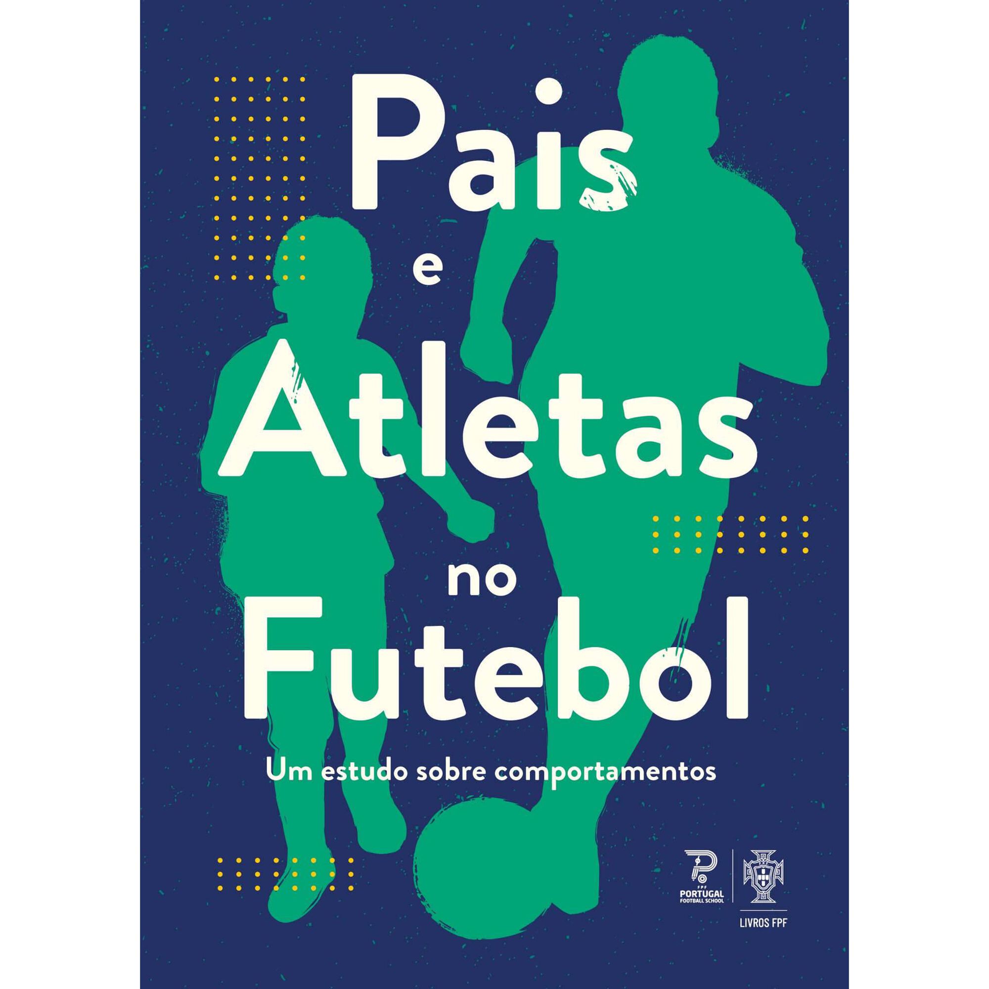 Pais e Atletas no Futebol