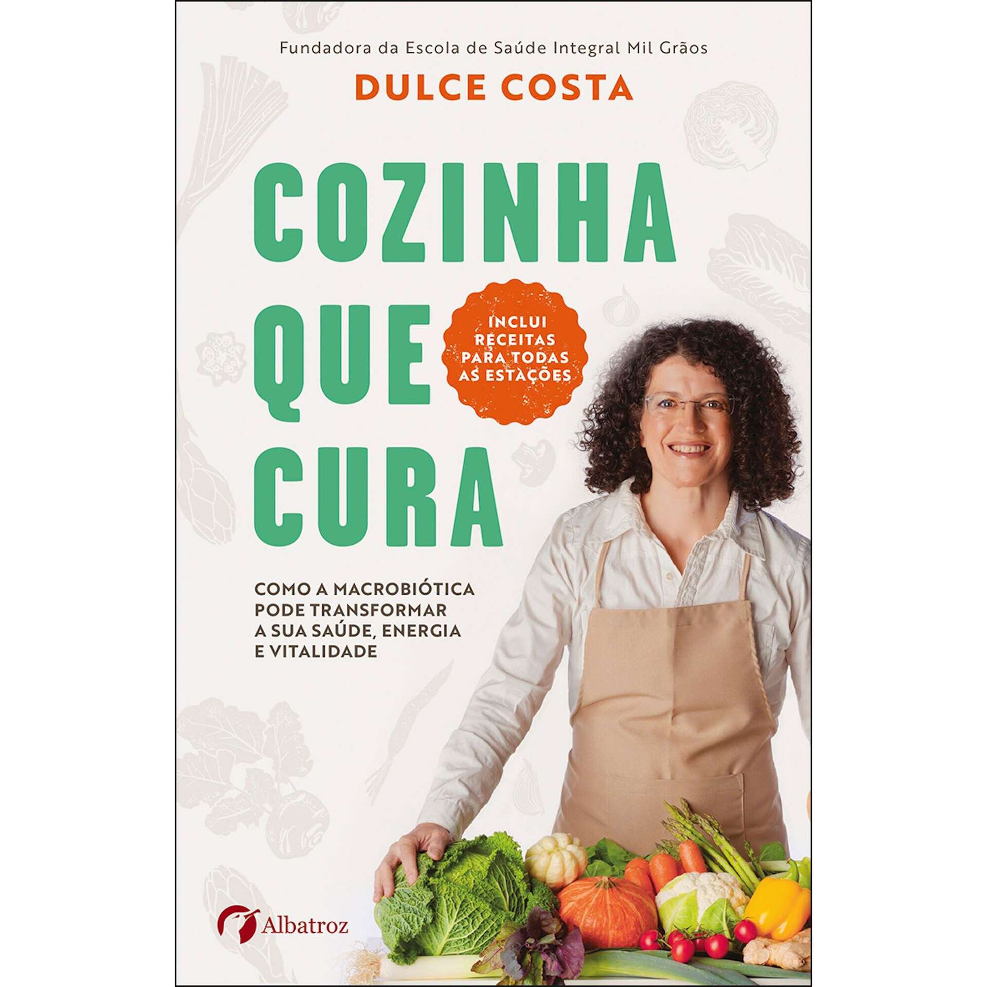 Cozinha que Cura de Dulce Costa