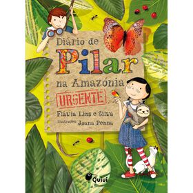 Di&aacute;rio de Pilar na Amaz&oacute;nia (Livro 2) de Fl&aacute;via Lins e Silva