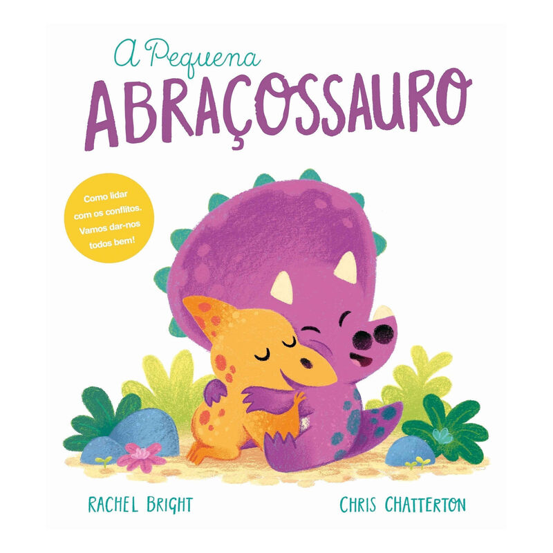 A Pequena Abraçossauro de Rachel Bright