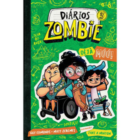 Di&aacute;rios Zombie 3 - D&egrave;j&aacute; M&uacute;&uacute;! de Guy Edmonds e Matt Zeremes