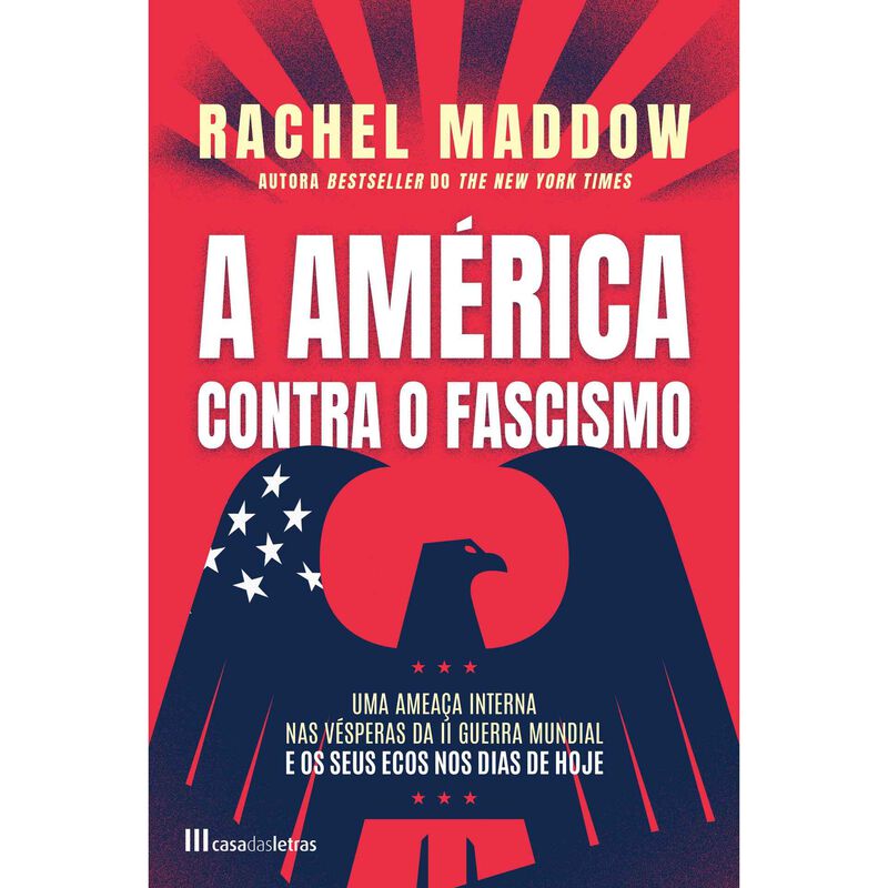 A América Contra o Fascismo de Rachel Maddow