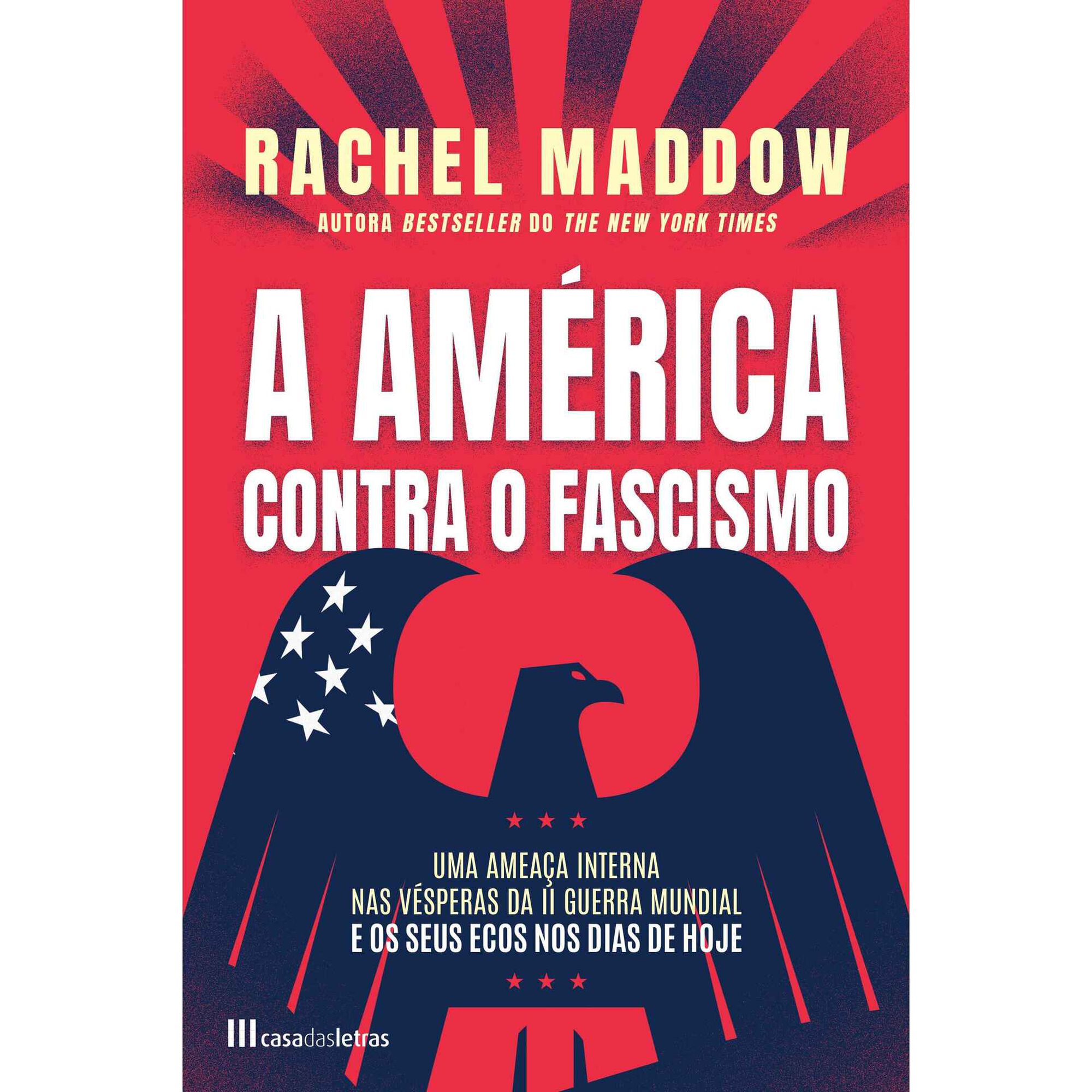 A América Contra o Fascismo A América Contra o Fascismo