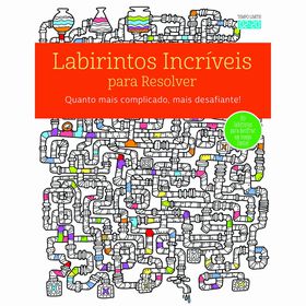 Labirintos Incr&iacute;veis para Resolver de V&aacute;rios Autores