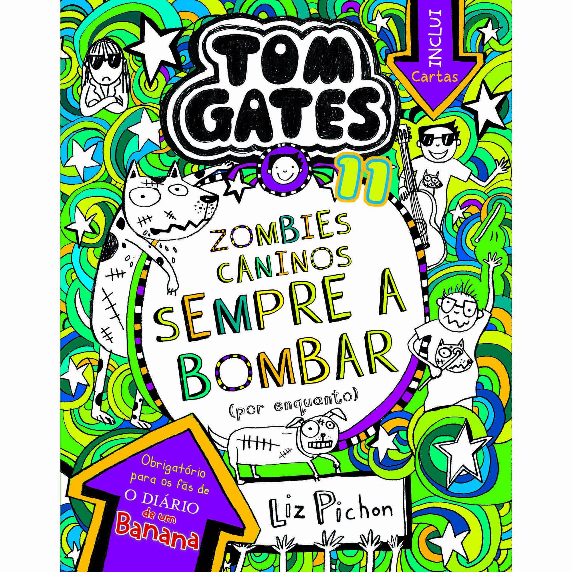 Tom Gates 11 - Zombies Caninos Sempre a Bombar (Por Enquanto)