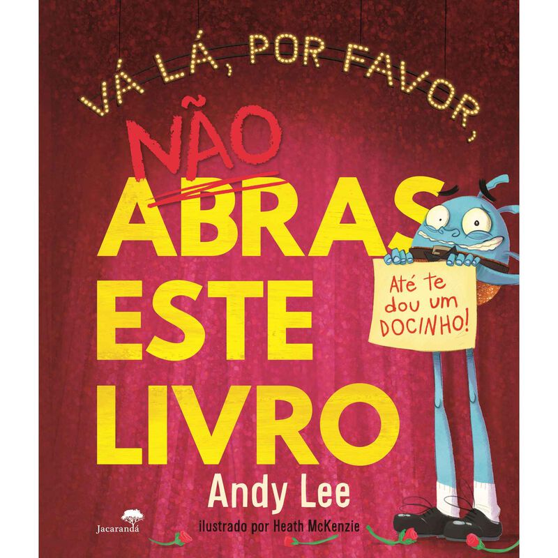 Vá Lá, Por Favor, Não Abras Este Livro de Andy Lee