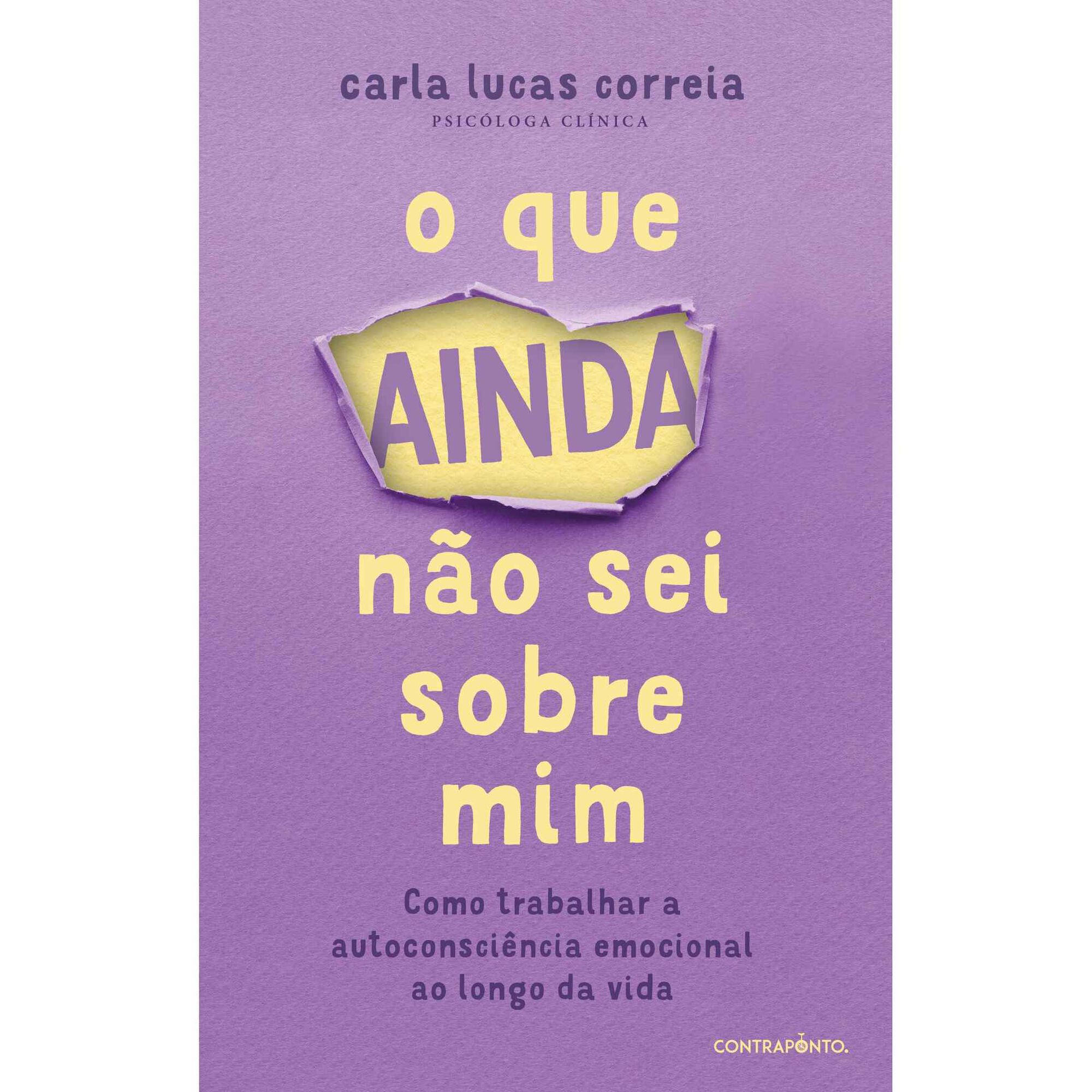 O que Ainda N&atilde;o Sei sobre Mim de Carla Lucas Correia