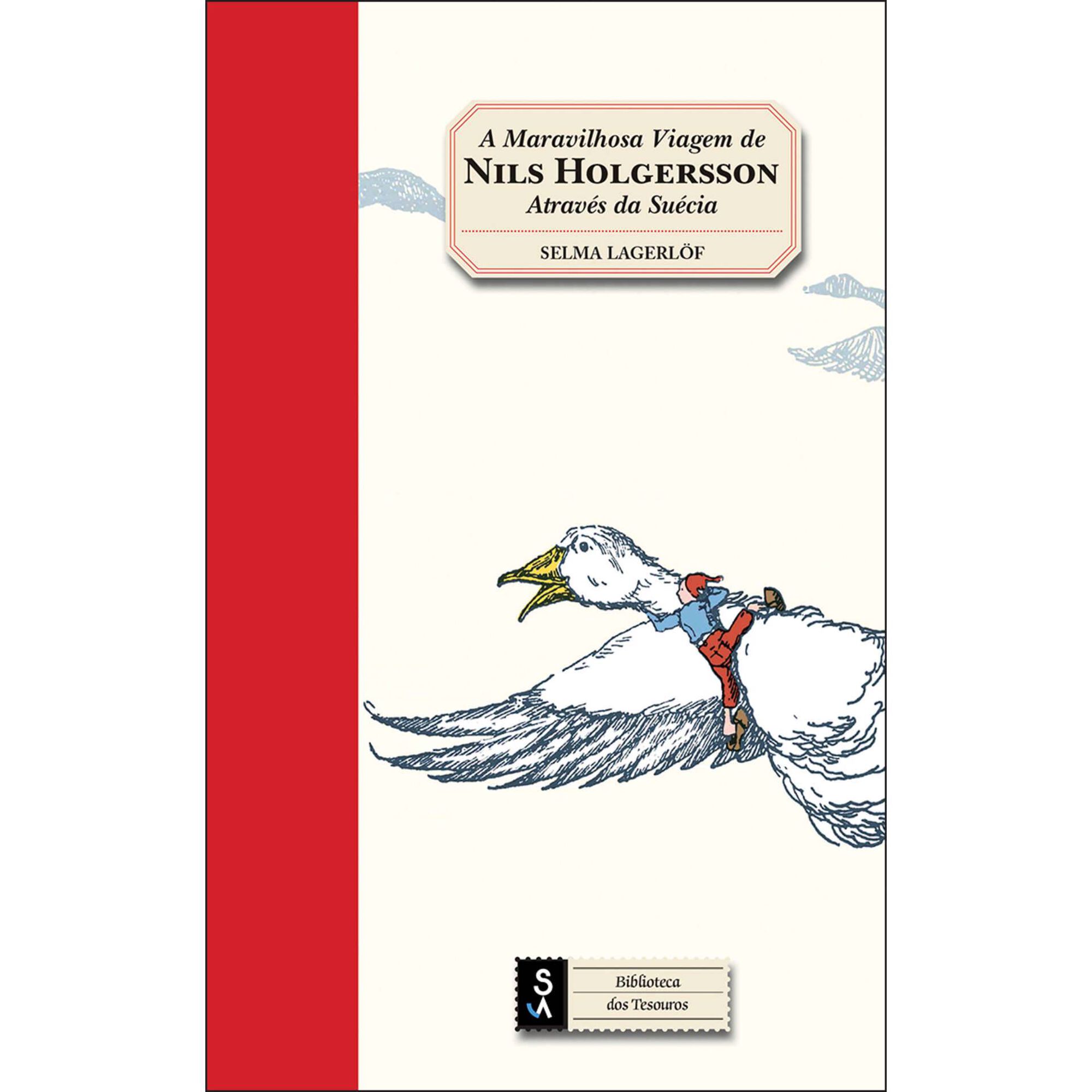 A Maravilhosa Viagem de Nils Holgersson atrav&eacute;s da Su&eacute;cia