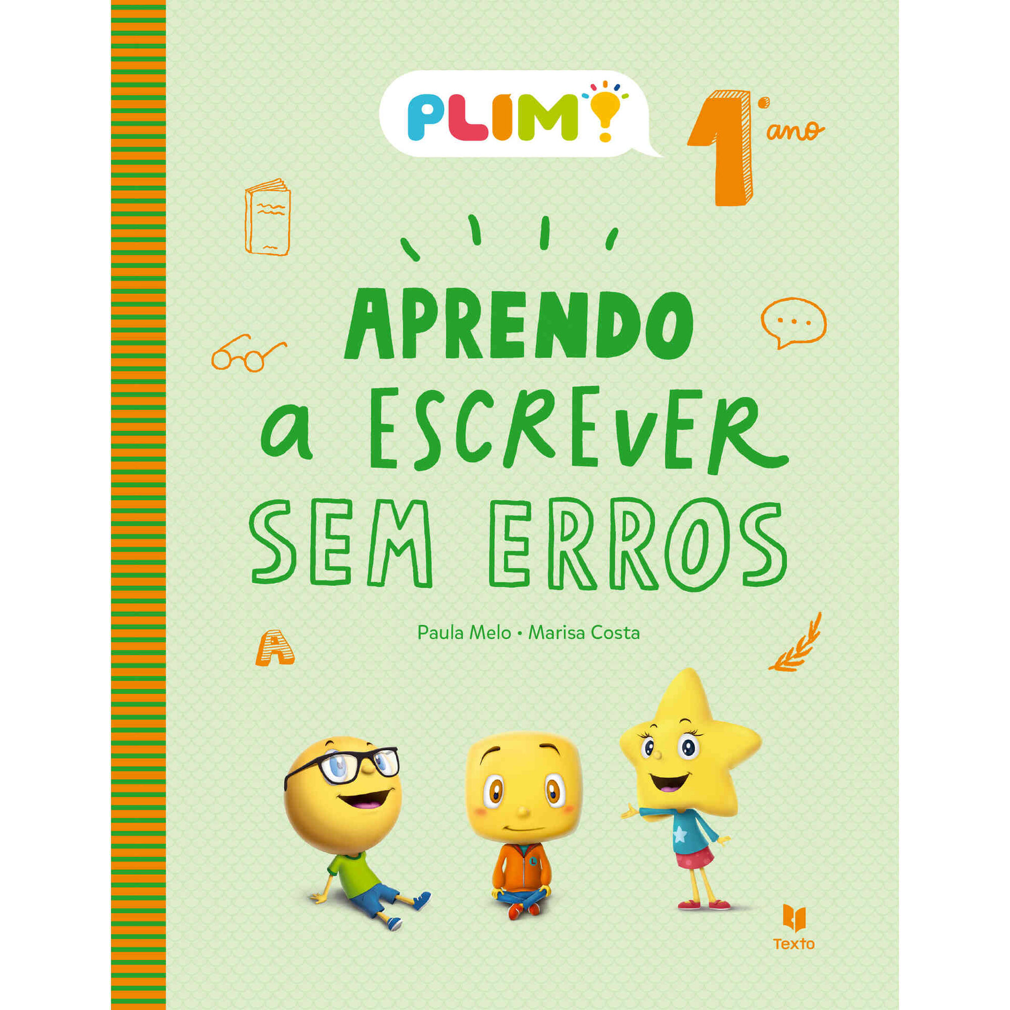 Plim! Aprendo a Escrever Sem Erros  - 1º Ano