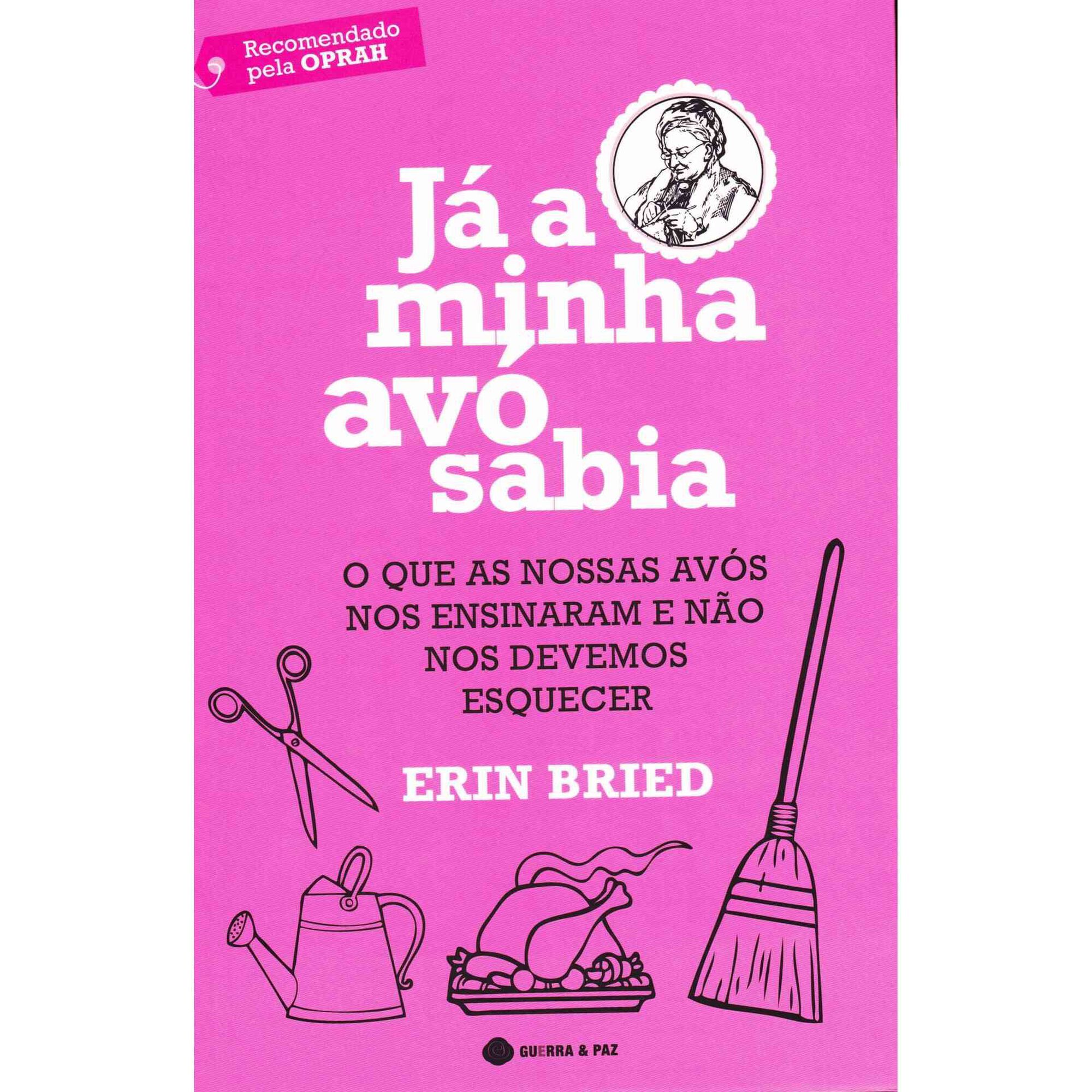 J&aacute; a Minha Av&oacute; Sabia de Erin Bried