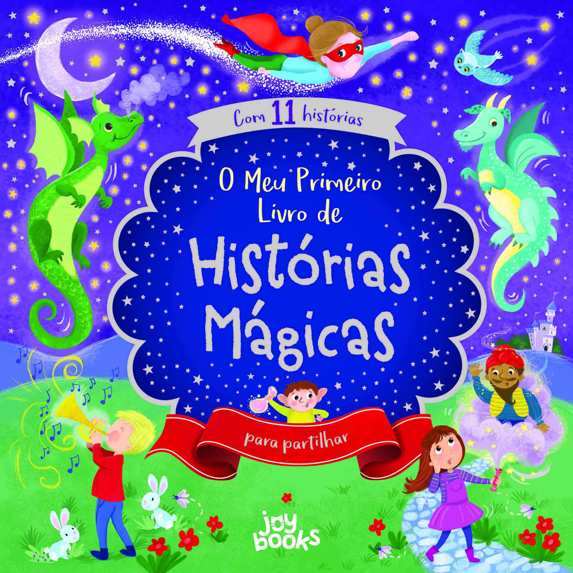 O Meu Primeiro Livro de Hist&oacute;rias M&aacute;gicas