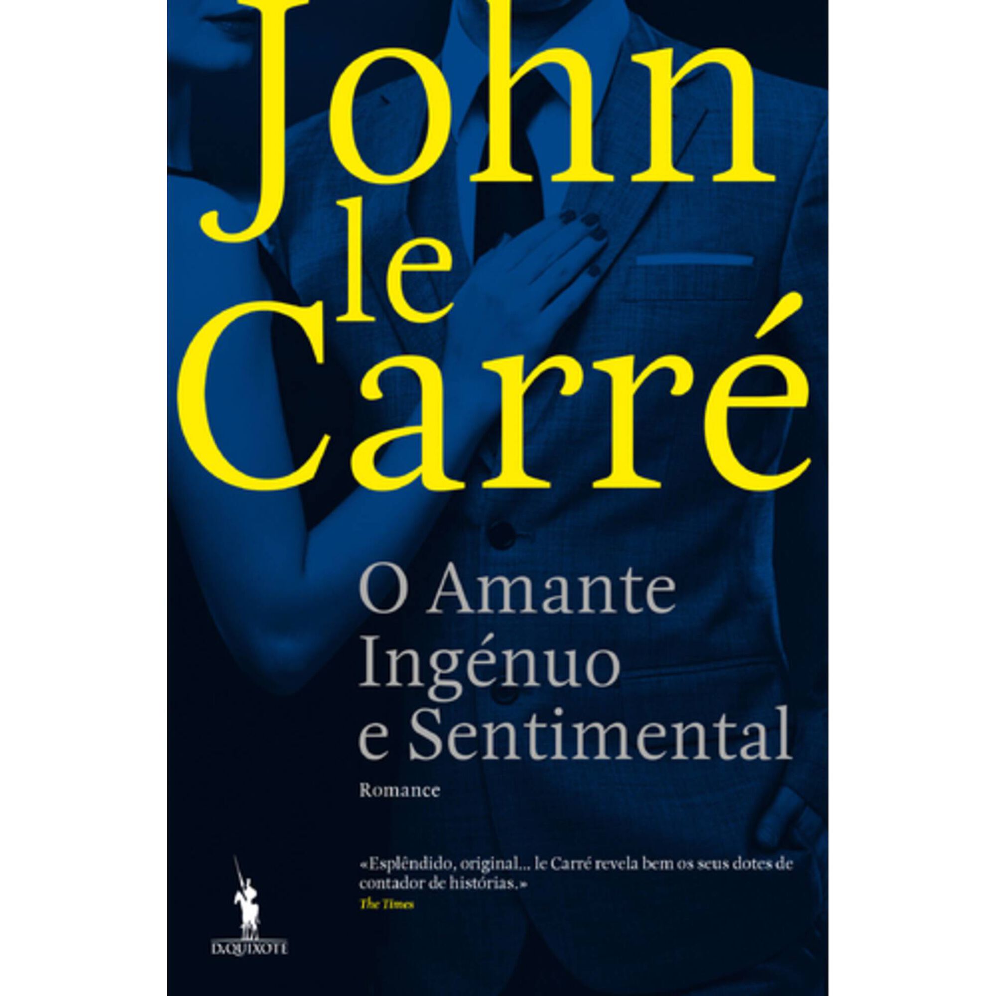 O Amante Ing&eacute;nuo e Sentimental de John le Carr&eacute;