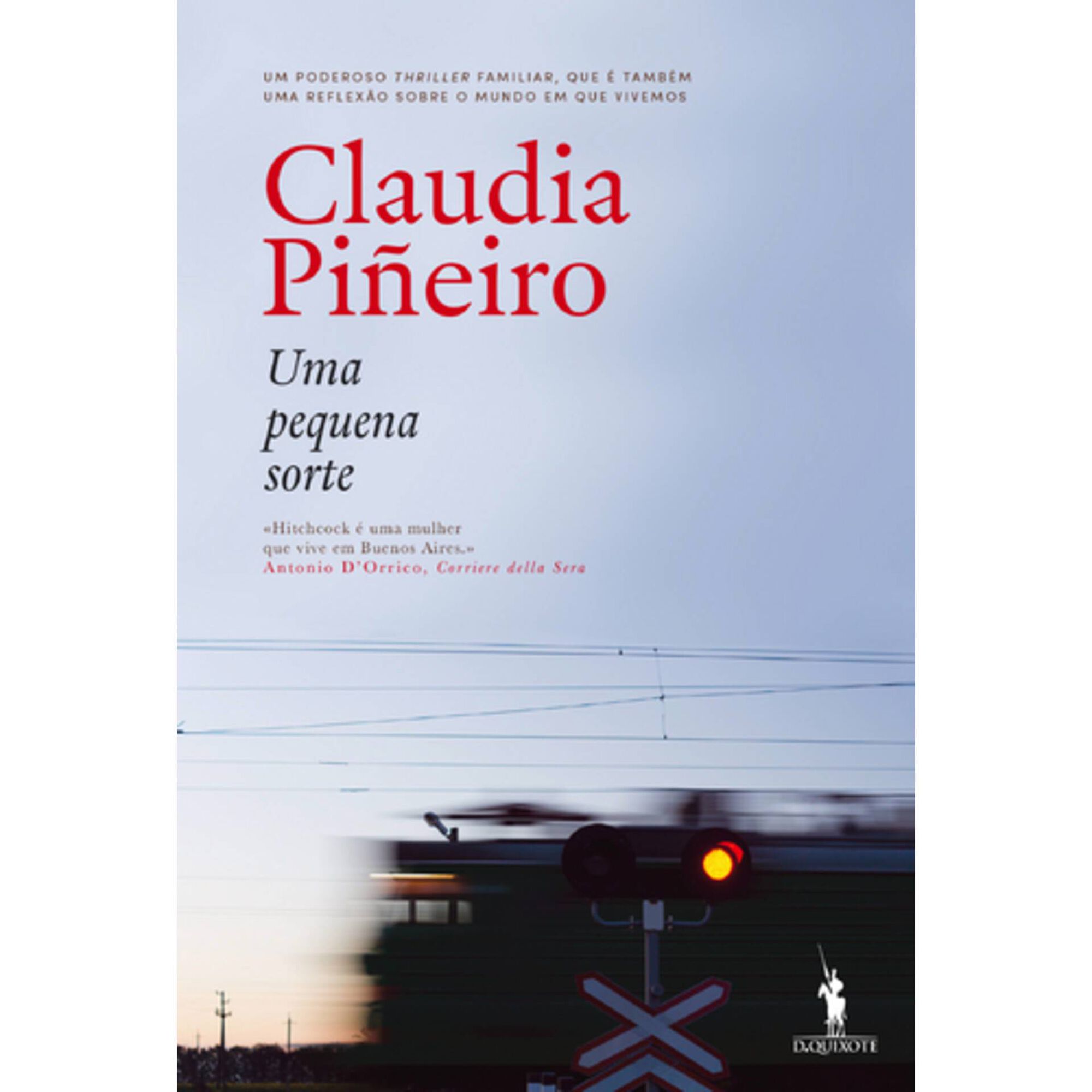 Uma Pequena Sorte de Claudia Pi&ntilde;eiro