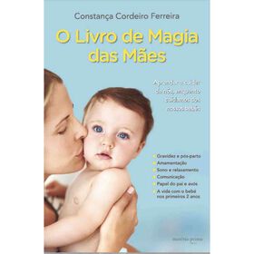 O Livro de Magia das M&atilde;es de Constan&ccedil;a Cordeiro Ferreira