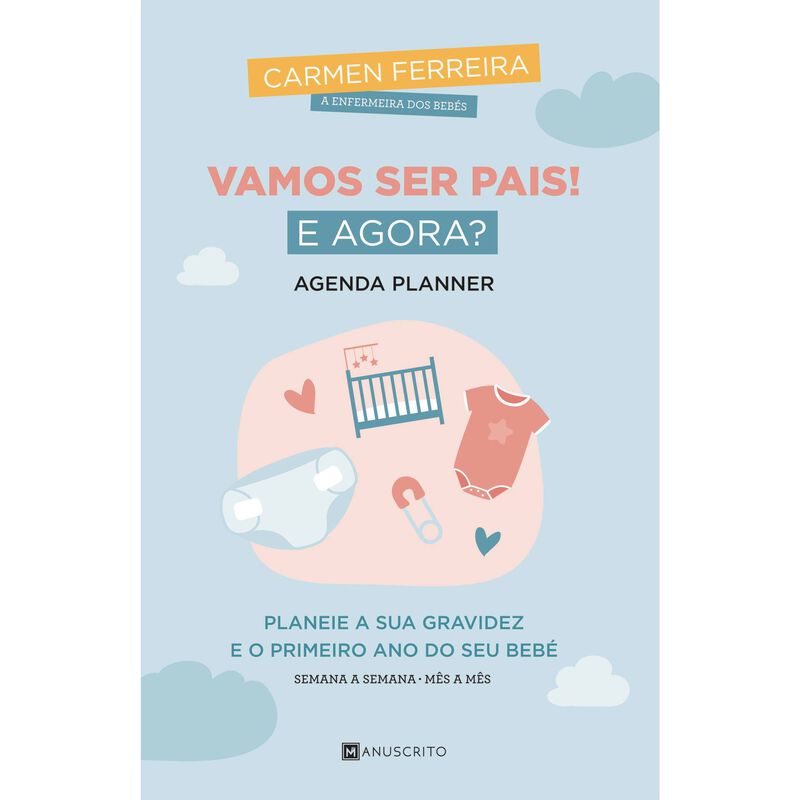 Vamos Ser Pais! E Agora? de Carmen Ferreira