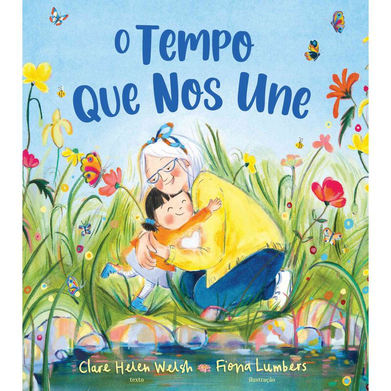 O Tempo que Nos Une de Clare Helen Welsh