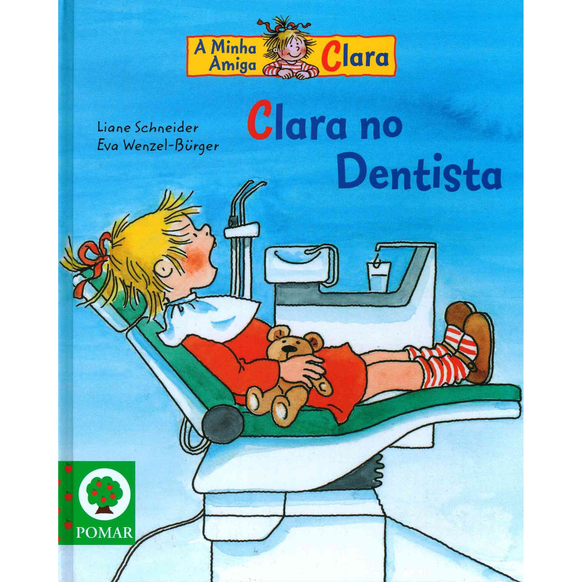 Clara no Dentista de Liane Schneider
