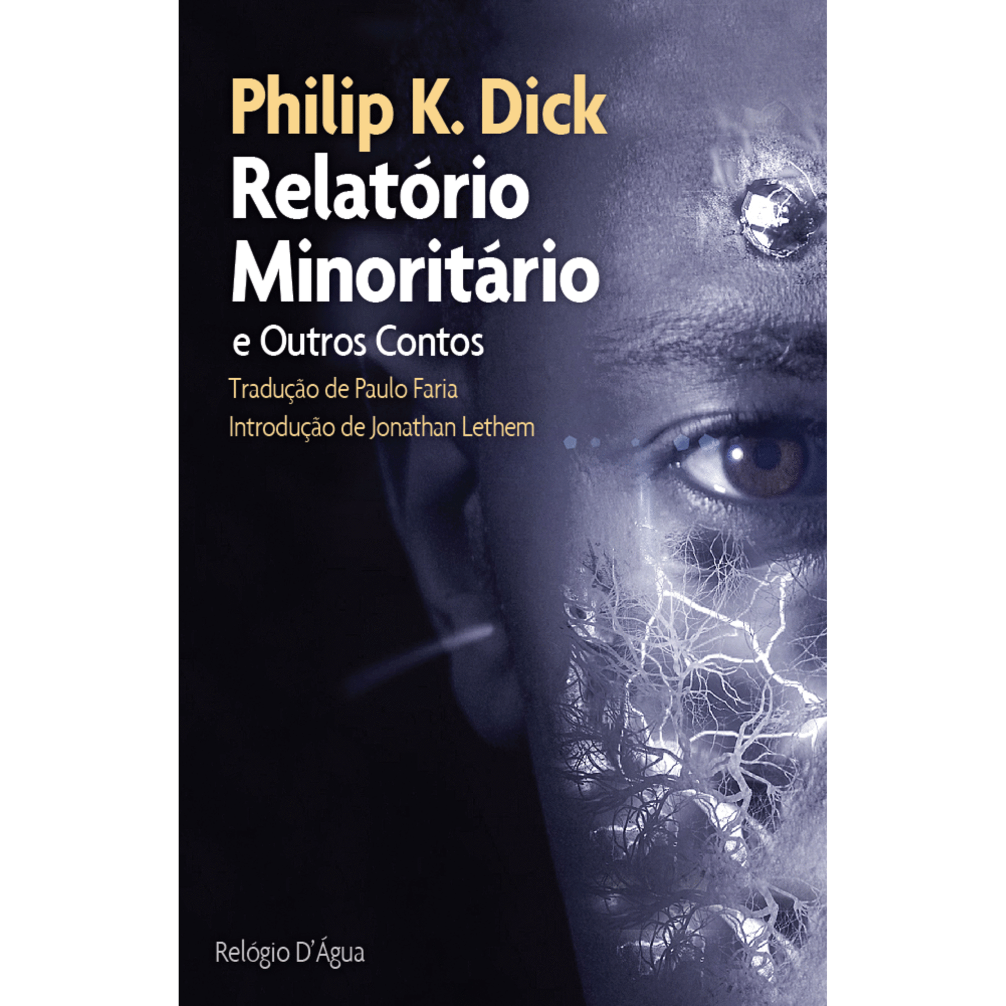 Relat&oacute;rio Minorit&aacute;rio de Philip K. Dick