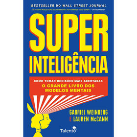 Super Intelig&ecirc;ncia de Gabriel Weinberg e Lauren McCann