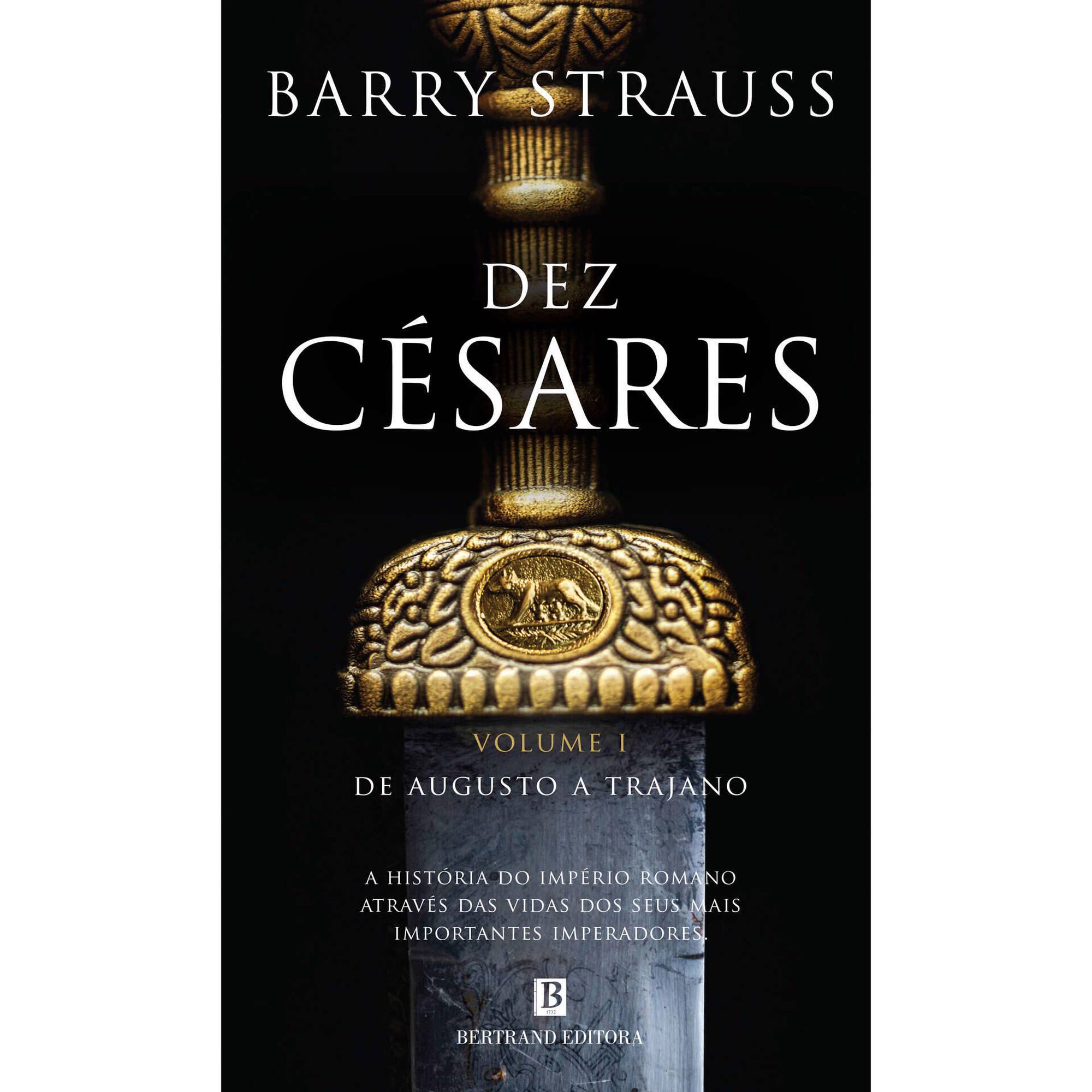 Dez C&eacute;sares (volume 1) de Barry Strauss