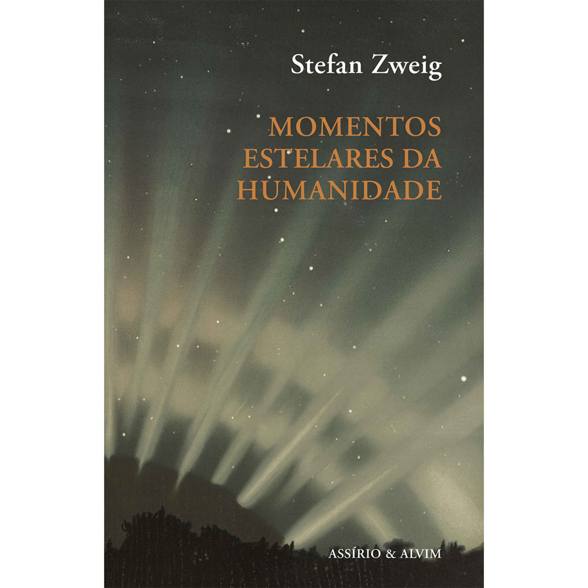 Momentos Estelares da Humanidade de Stefan Zweig