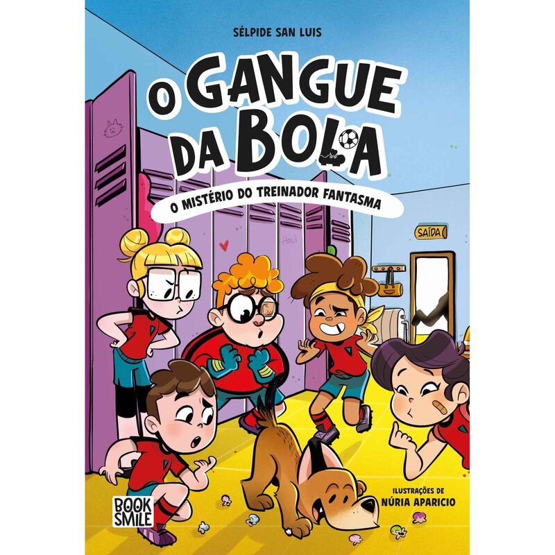 O Gangue da Bola Nº 3 - O Mistério do Treinador Fantasma de Sélpide San Luis