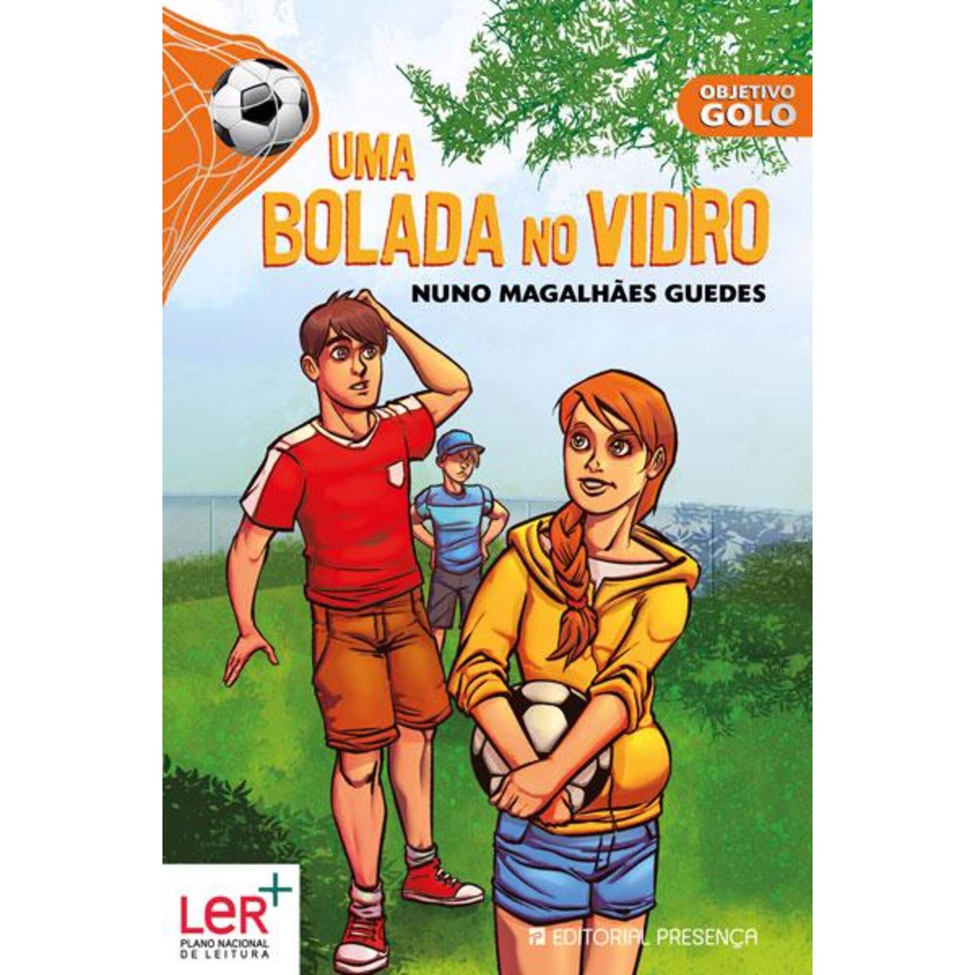 Objetivo Golo - Uma Bolada No Vidro de Nuno Magalh&atilde;es Guedes