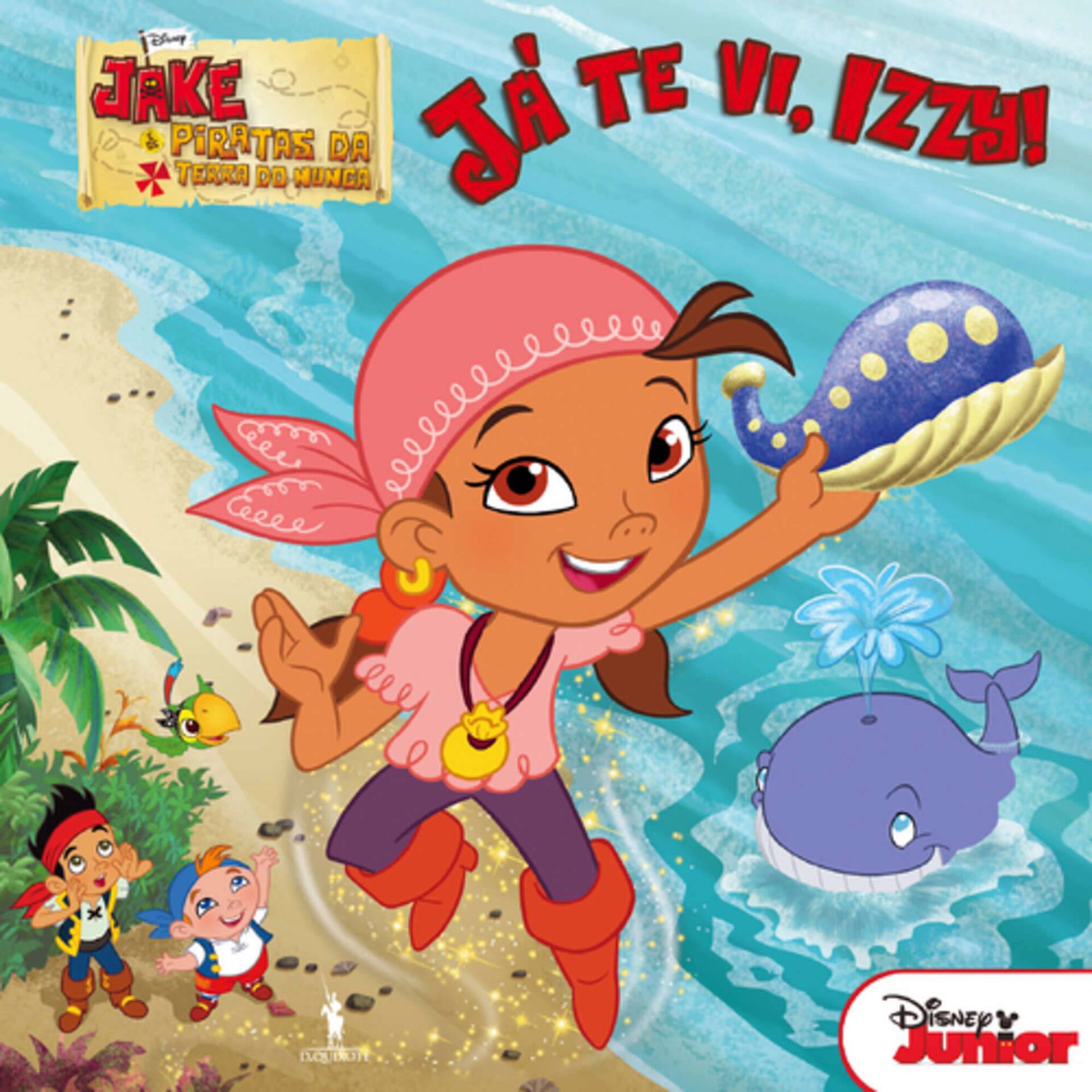 Jake e os Piratas - J&aacute; Te Vi Izzy de Publica&ccedil;&otilde;es D. Quixote