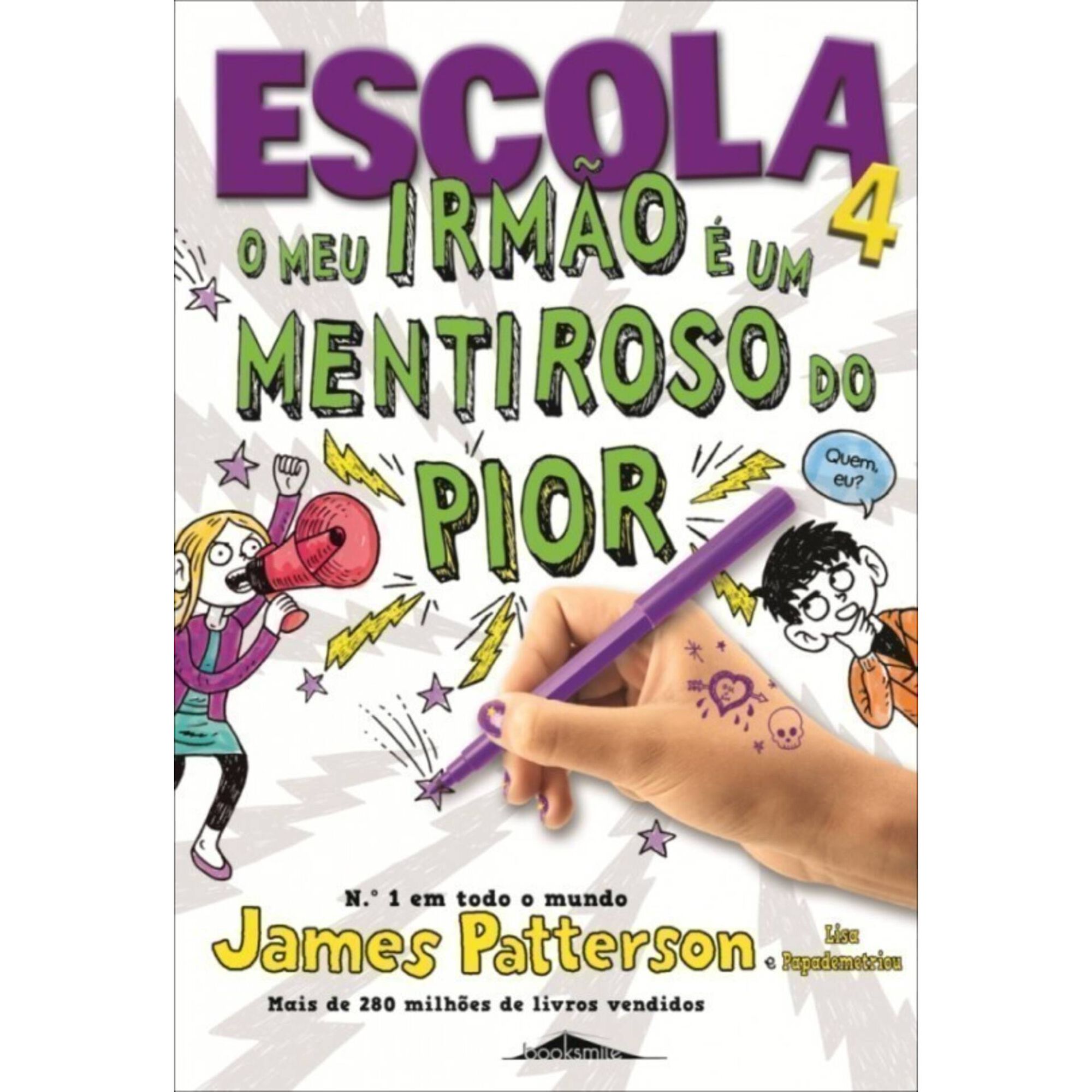 Escola 4 - O Meu é um Mentiroso do Pior!