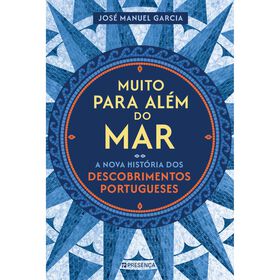 Muito para Al&eacute;m do Mar de Jos&eacute; Manuel Garcia