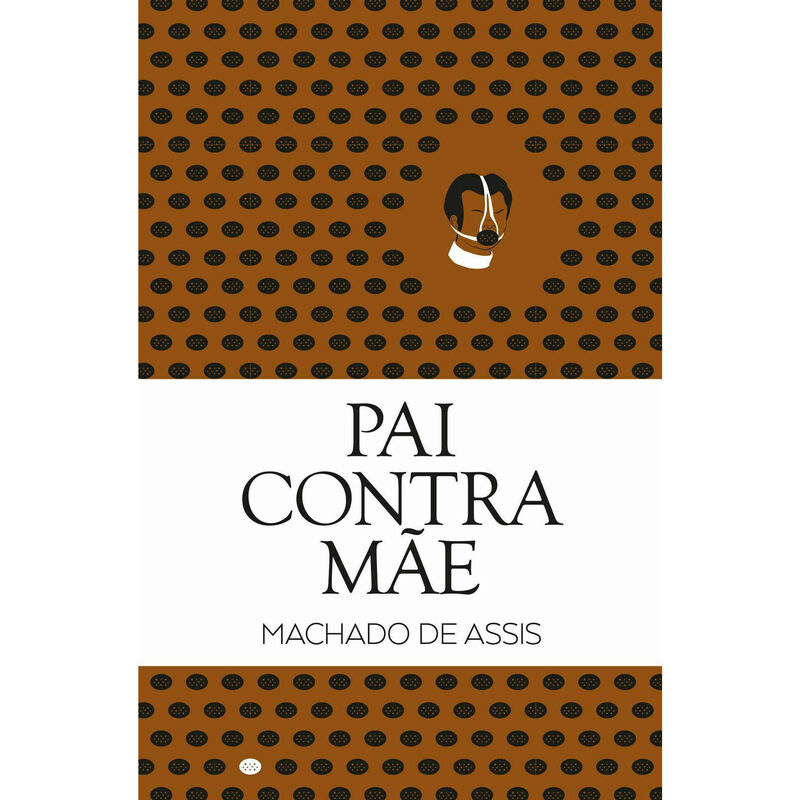 Pai Contra Mãe de Machado de Assis