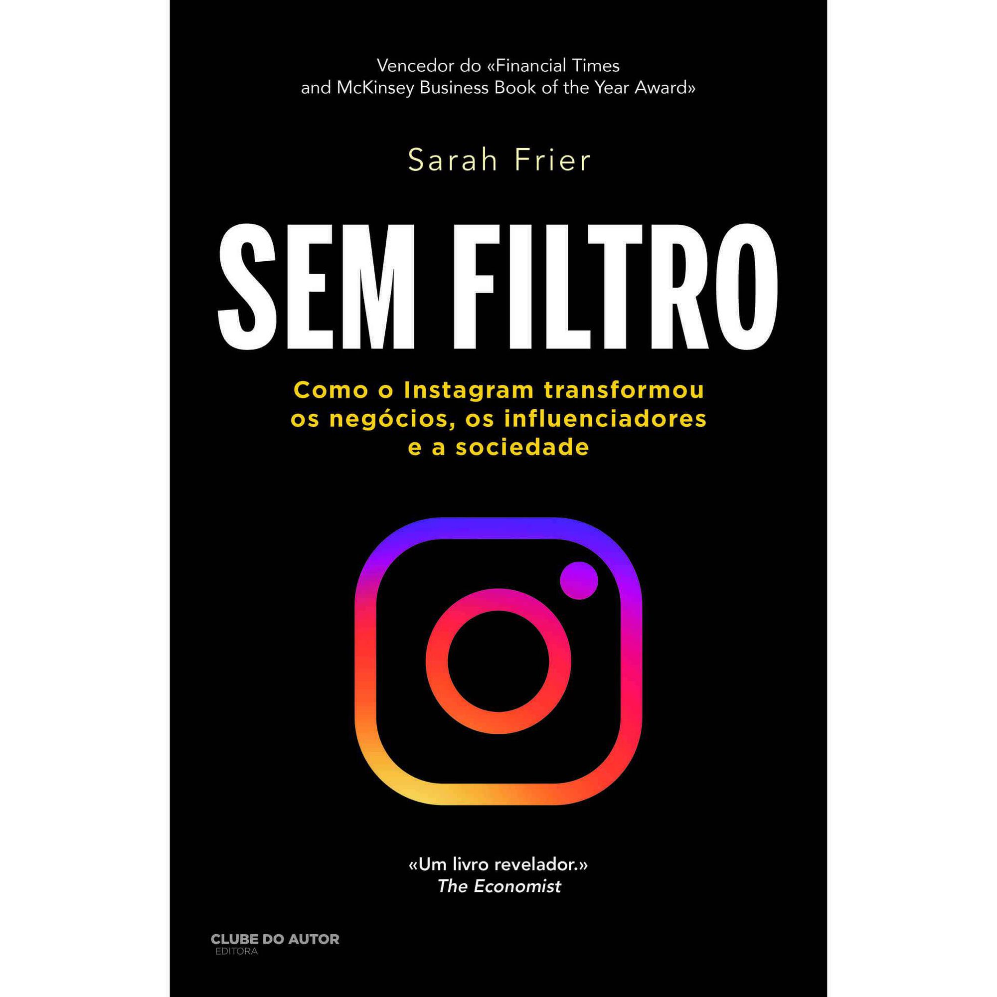 Sem Filtro de Sarah Frier