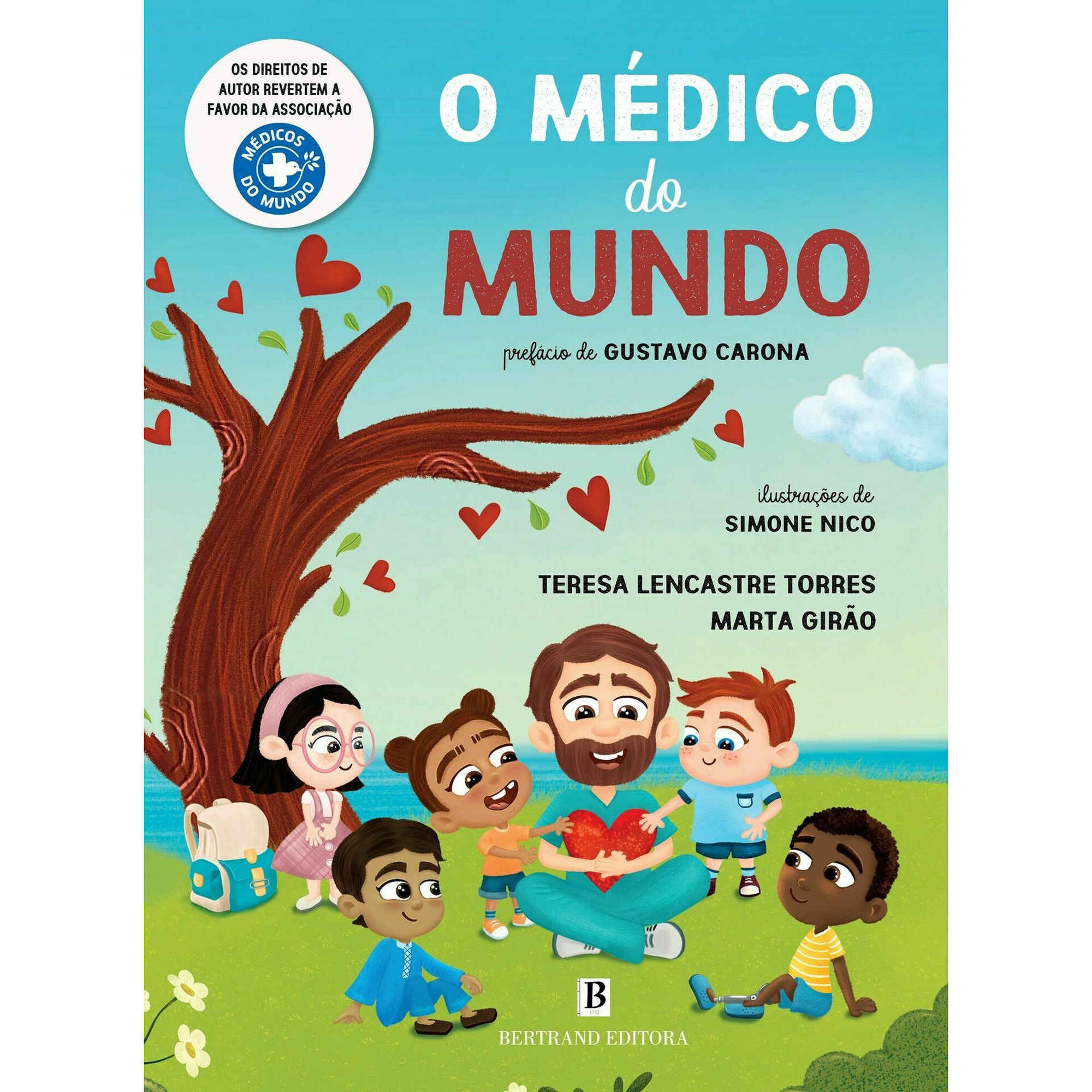 O M&eacute;dico do Mundo de Teresa Lencastre Torres e Marta Gir&atilde;o