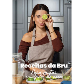 Receitas da Bru de Bruna Gomes