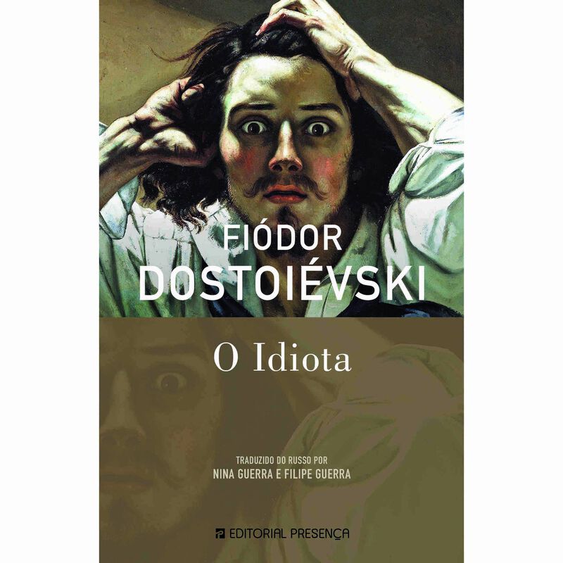 O Idiota de Fiódor Dostoiévski