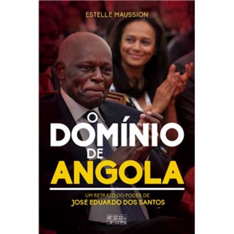 O Domínio de Angola de Estelle Maussion