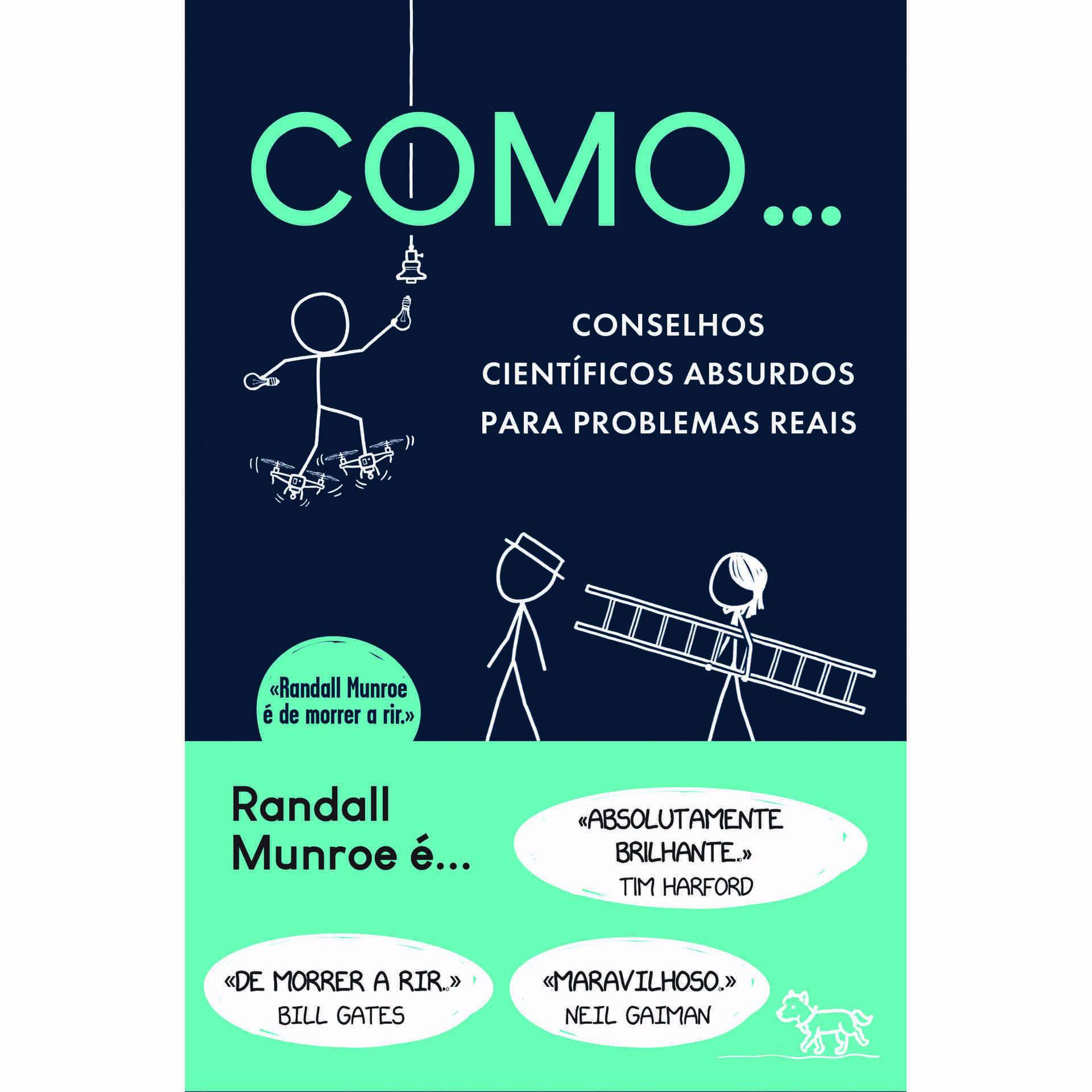 Como… Conselhos Científicos Absurdos Para Problemas Reais