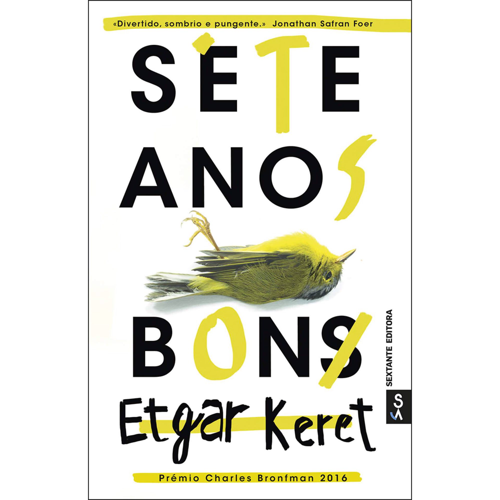 Sete anos bons de Etgar Keret