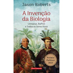 A Inven&ccedil;&atilde;o da Biologia de Jason Roberts
