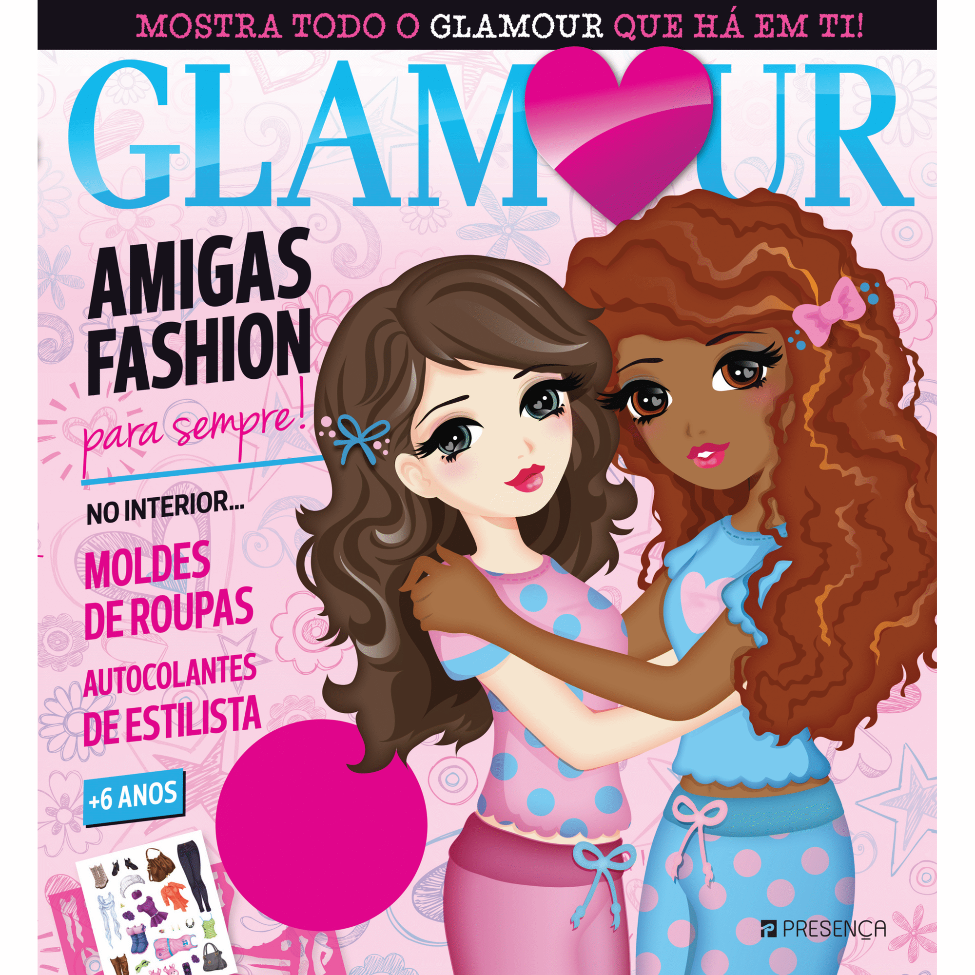 Glamour - Amigas Fashion para Sempre!