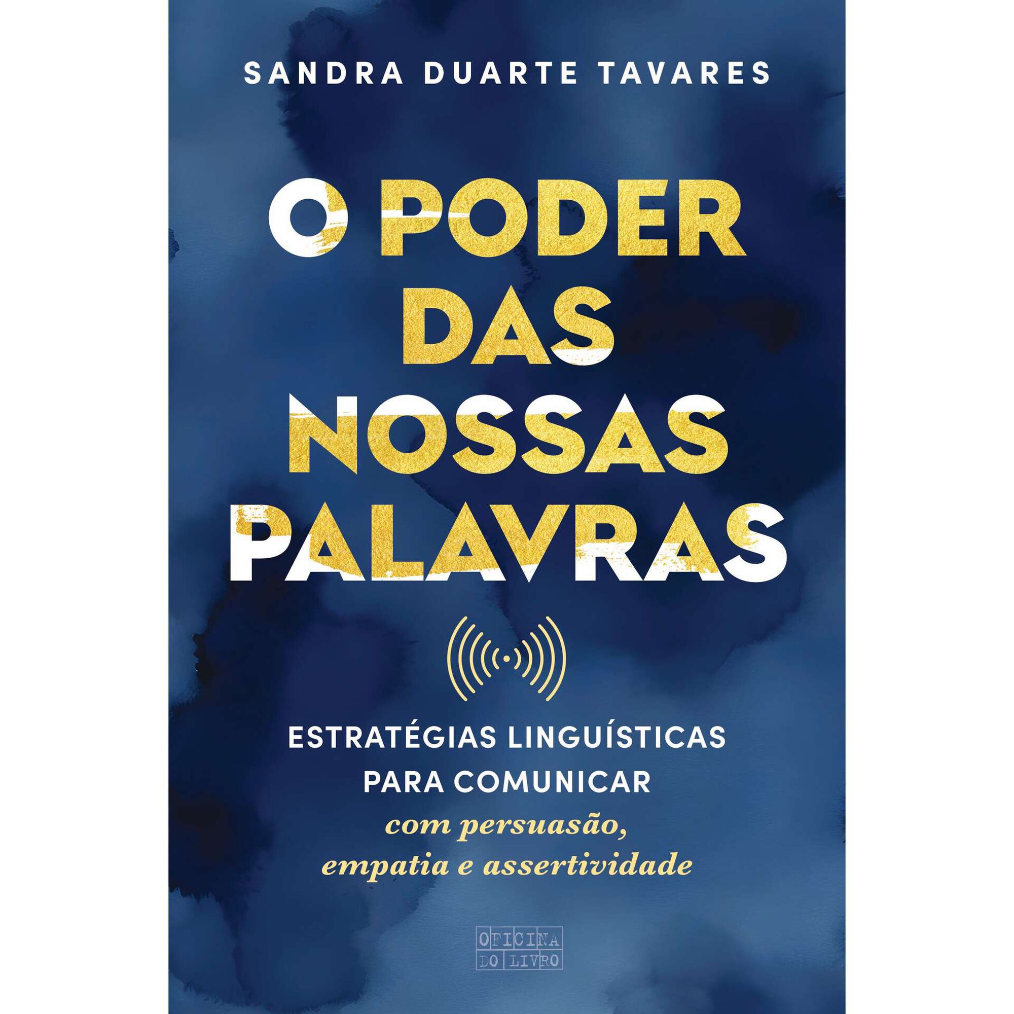 O Poder das Nossas Palavras