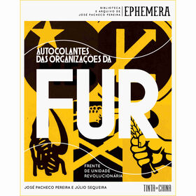 Autocolantes das Organiza&ccedil;&otilde;es da FUR de Jos&eacute; Pacheco Pereira e J&uacute;lio Sequeira