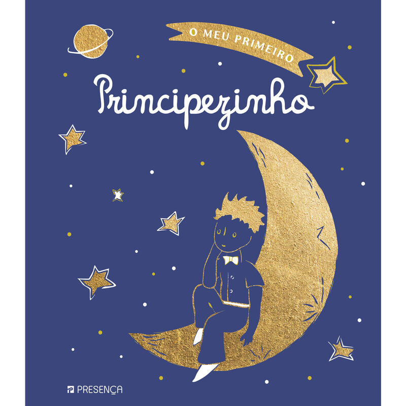 O Meu Primeiro Principezinho de Antoine de Saint-Exupéry